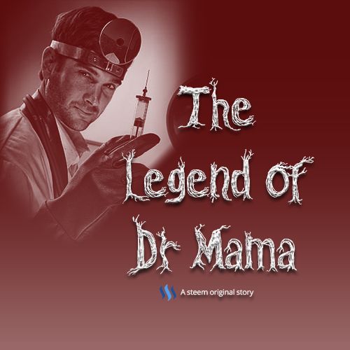 the-legend-of-dr.mama.jpg