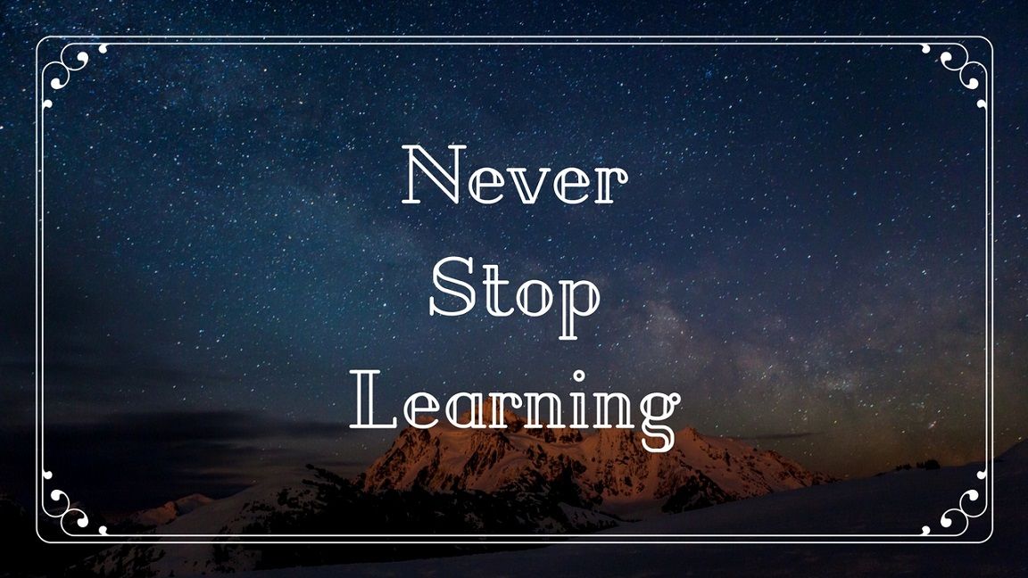 NeverStopLearning.jpg