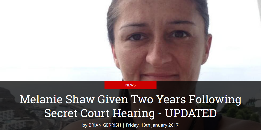 Screenshot-2017-11-29 Melanie Shaw Given Two Years Following Secret Court Hearing - UPDATED.png