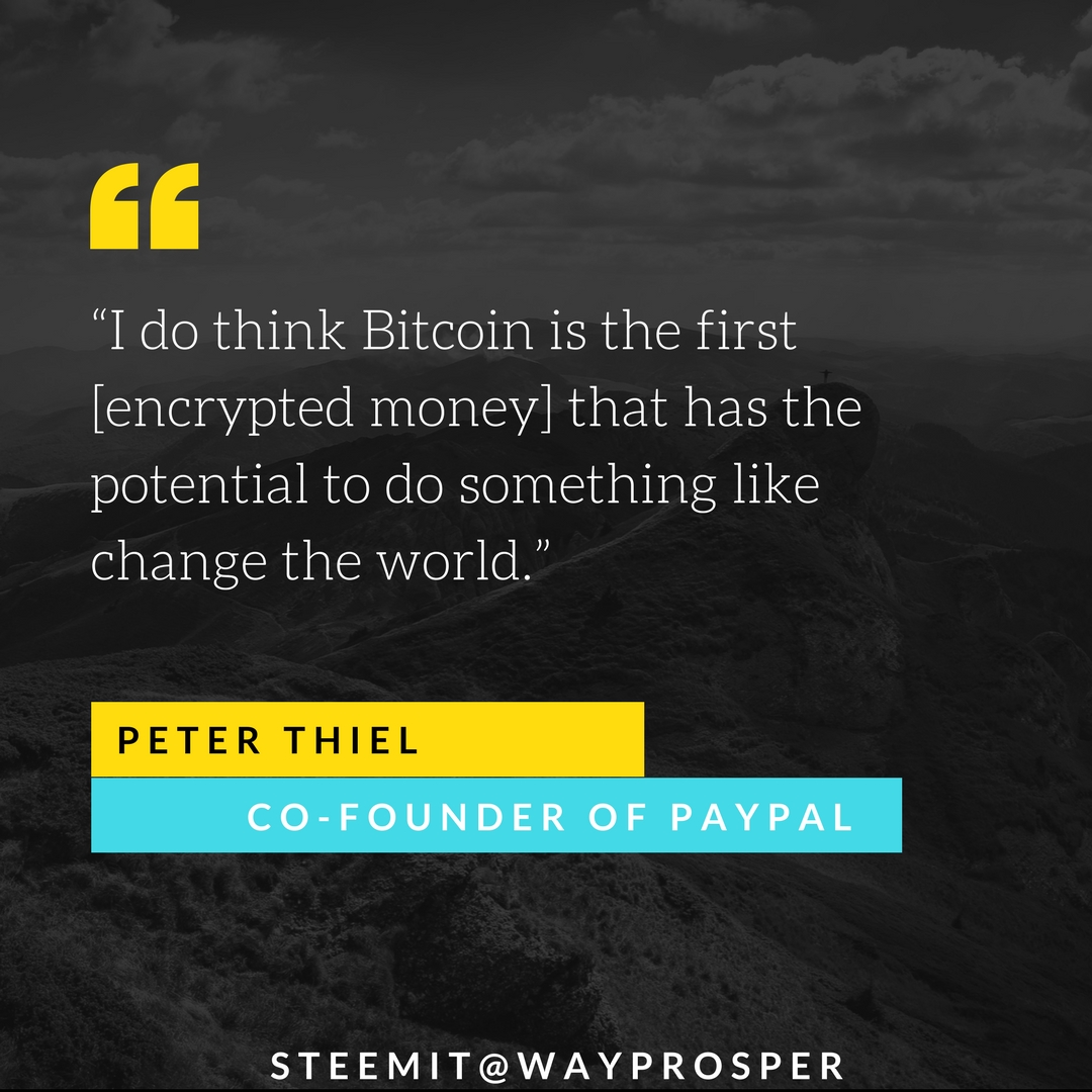 “I do think Bitcoin is the first [encrypted money] that has the potential to do something like change the world.”.jpg