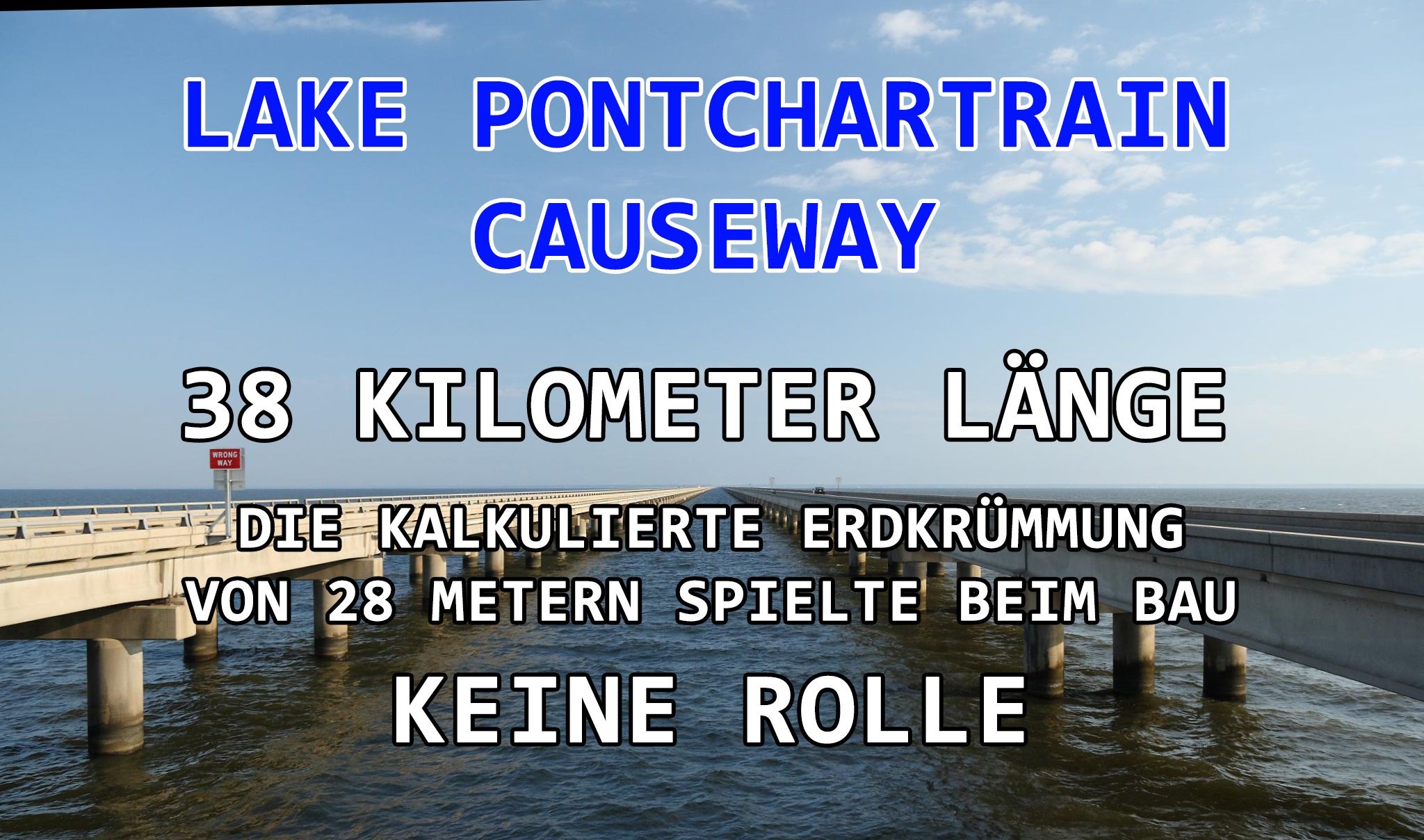 Lake_Pontchartrain_Causeway meme1.jpg