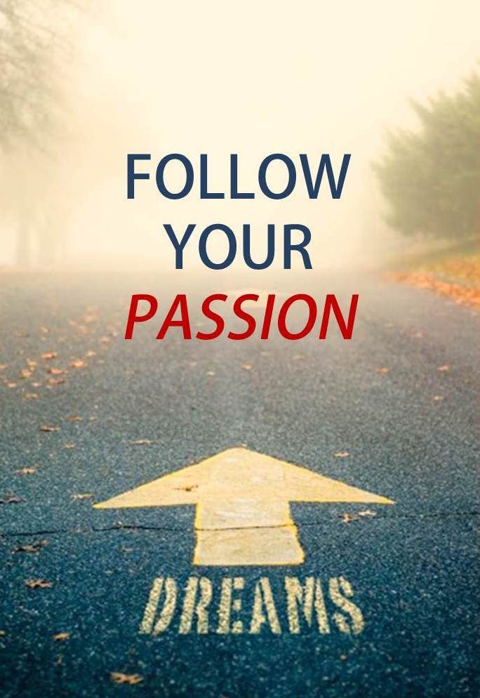 Image result for follow your passion