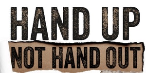 Hand Up Not Hand Out.jpg