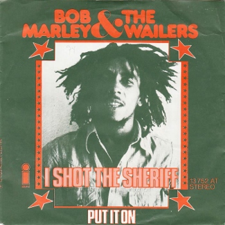 I_Shot_the_Sheriff_by_Bob_Marley_and_the_Wailers_German_vinyl.jpg