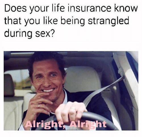 does-your-life-insurance-know-that-you-like-being-strangled-26262036.png