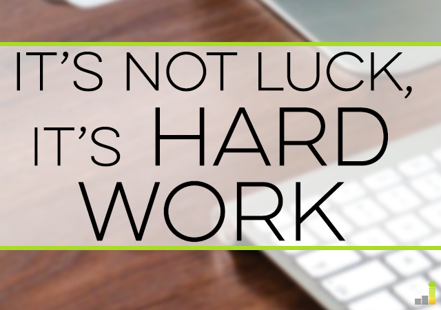 Hard Work isn't Luck