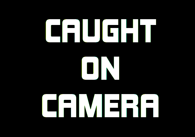 CaughtonCamera.jpg