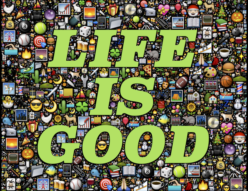 life is good1.jpg