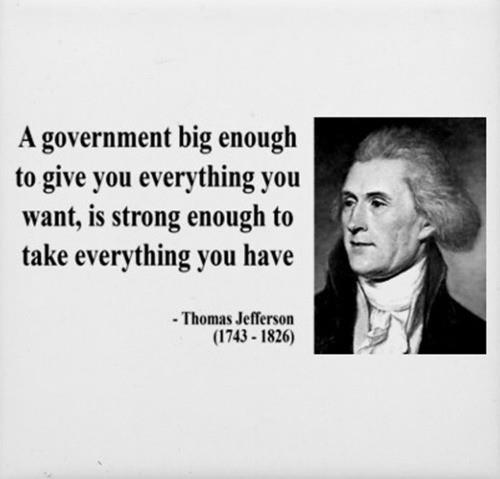 3490198-thomas-jefferson-quote-government-big-enough.jpg