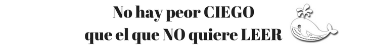 No hay peor CIEGOque el que NO quiere LEER.jpg