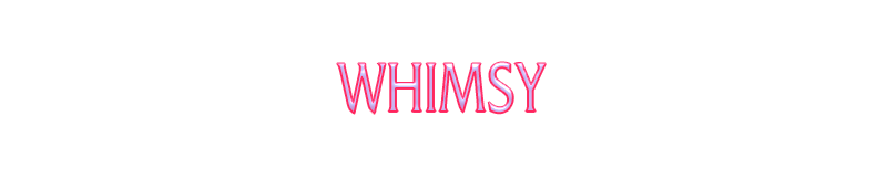 Whimsy.png