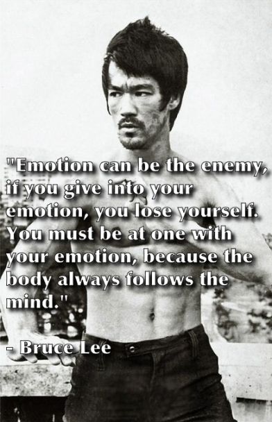 Bruce Lee-Emotion-can-be-the-enemy.jpg