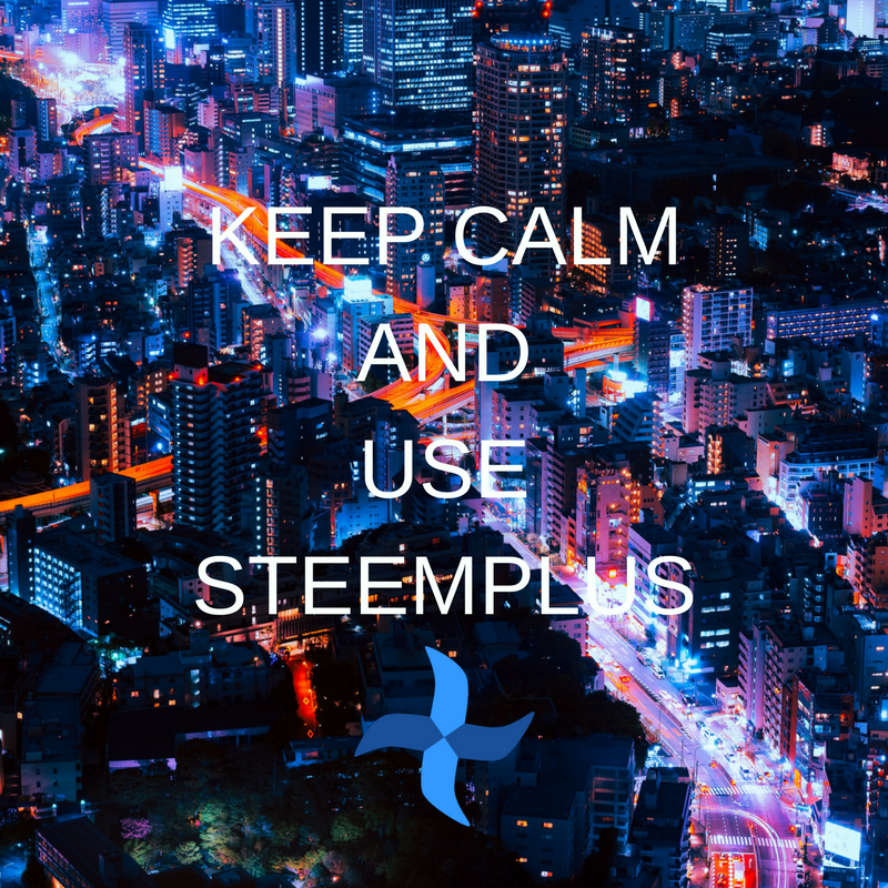 KEEP CALM AND USE STEEMPLUS (1).png