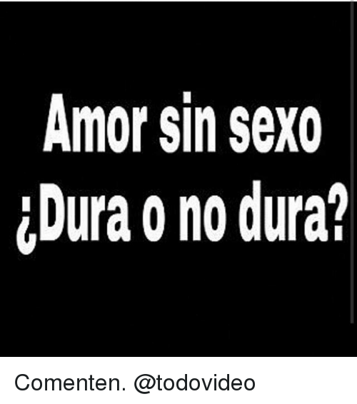 amor-sin-sexo-dura-0-no-dura-.png