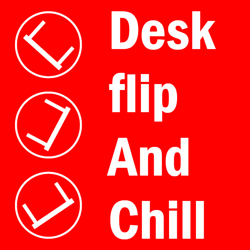 Desk Flip and Chill12.jpg