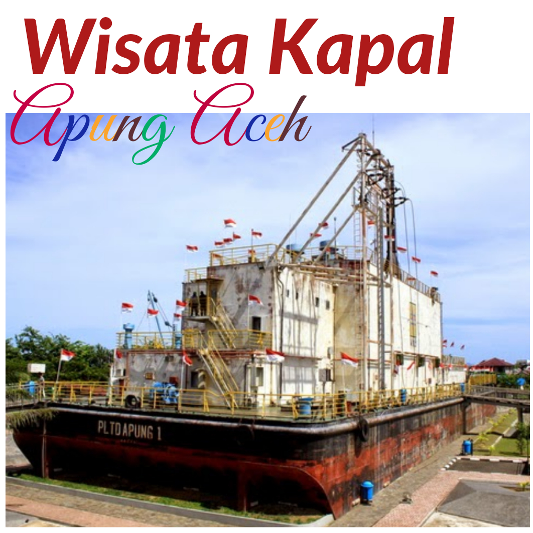 Wisata Kapal Apung Aceh Steemcn