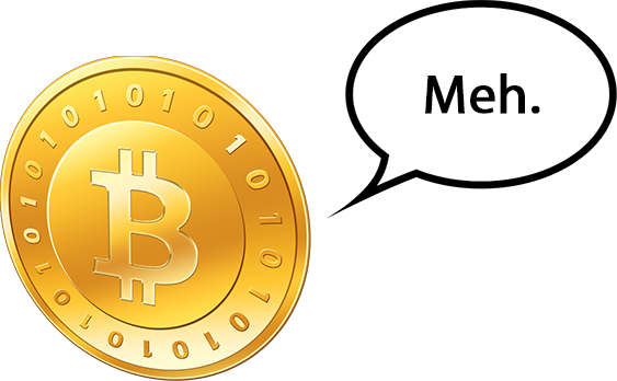 Bitcoin says Meh (smaller).png