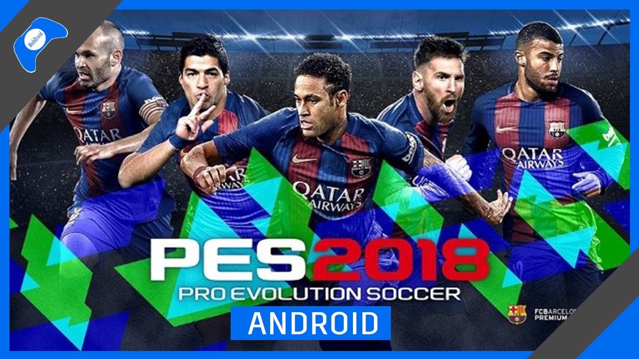 Download PES 2018 Pro Evolution Soccer 2018