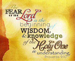 The-Fear-of-the-Lord-is-the-beginning-of-all-wisdom-proverbs-9-10.png