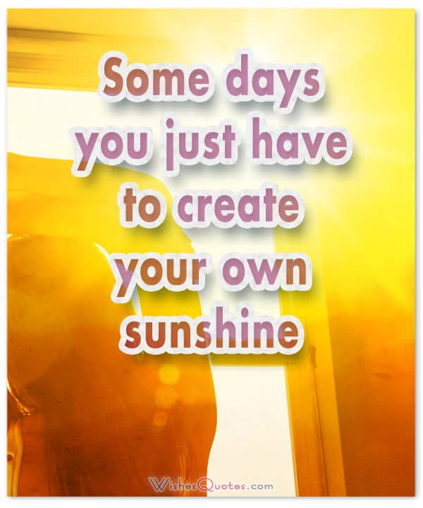 create-your-own-sunshine.jpg