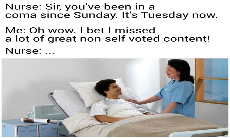 Youve been in a coma noselfvote.jpg