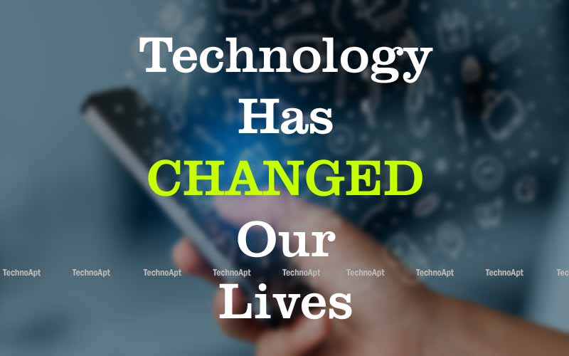Life changing technologies