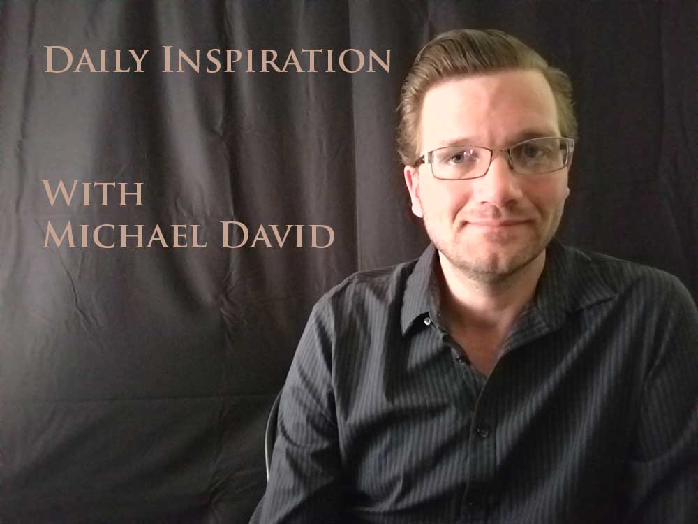Daily Inspiration Michael David (2).jpg