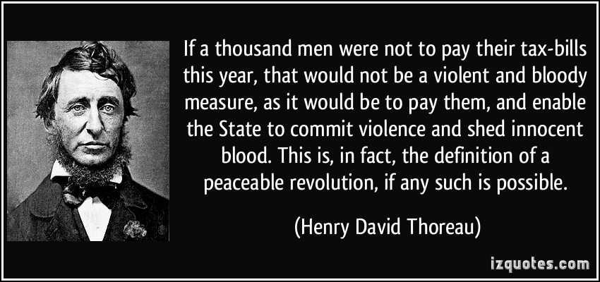 quote-if-a-thousand-men-were-not-to-pay-their-tax-bills-this-year-that-would-not-be-a-violent-and-bloody-henry-david-thoreau-352460.jpg