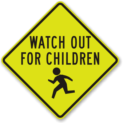 Children-Watch-Out-School-Sign-K-2029.gif
