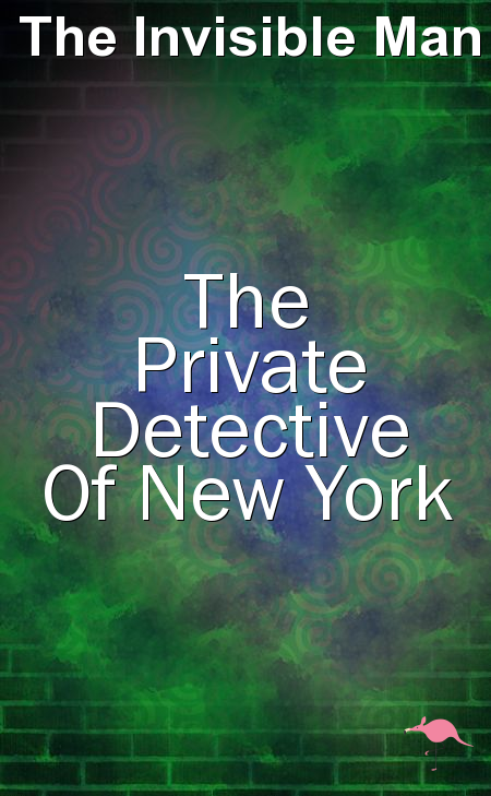 The Private Detective Of New York