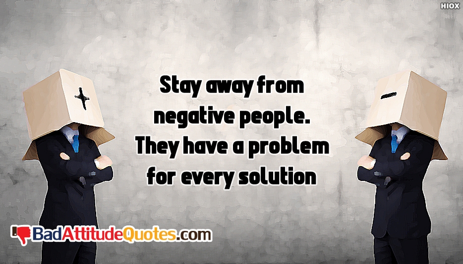 stay-away-from-negative-people-52650-21494.jpg