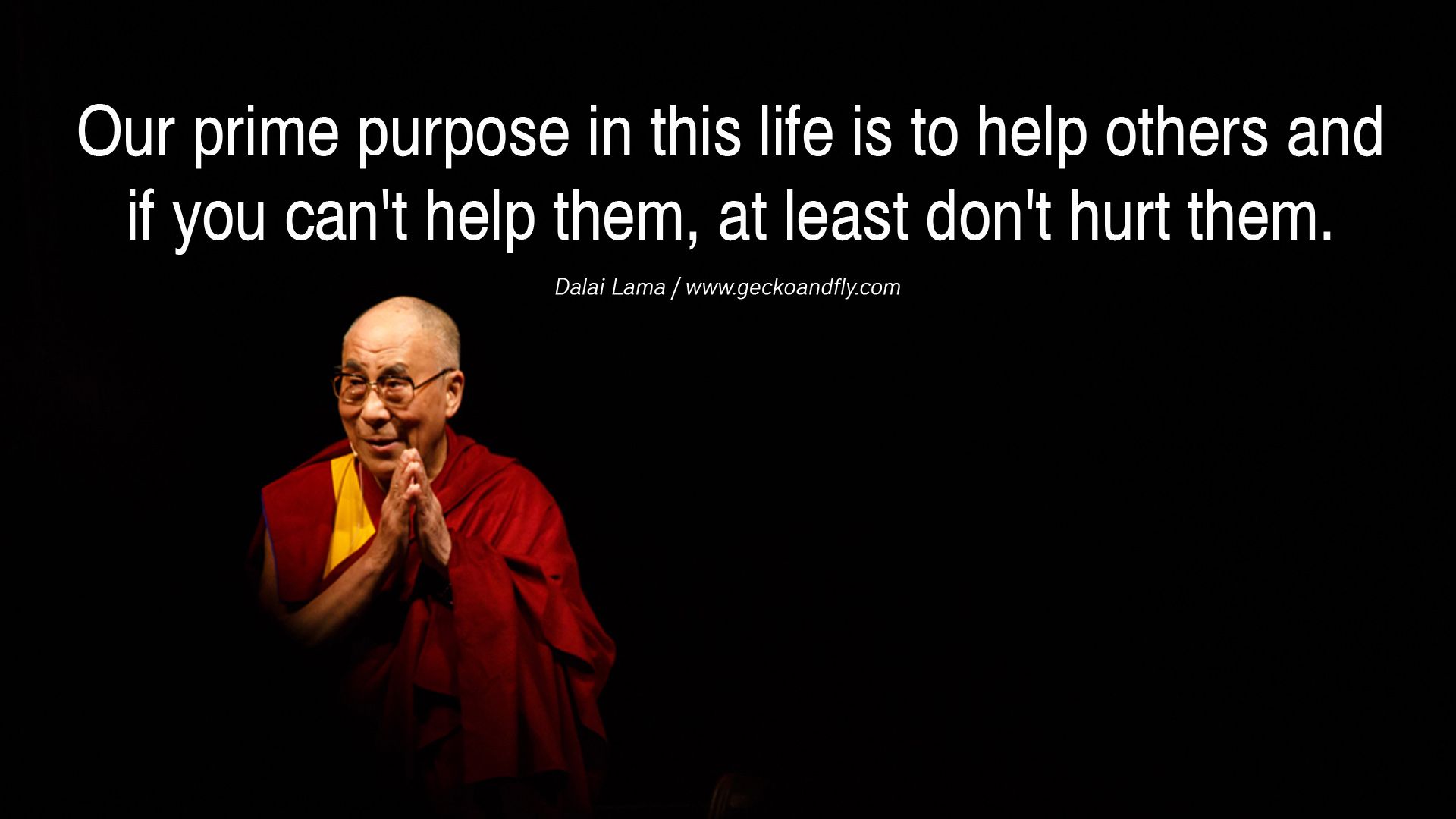 Our-prime-purpose-in-life-is-to-help-others.-And-if-you-can’t-help-them-at-least-don’t-hurt-them.jpg