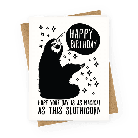 greetingcard45-off_white-z1-t-hope-your-birthday-is-as-magical-as-this-slothicorn.png