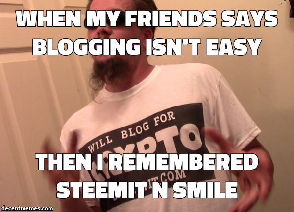 then_i_remembered_steemit_n_smile.jpg