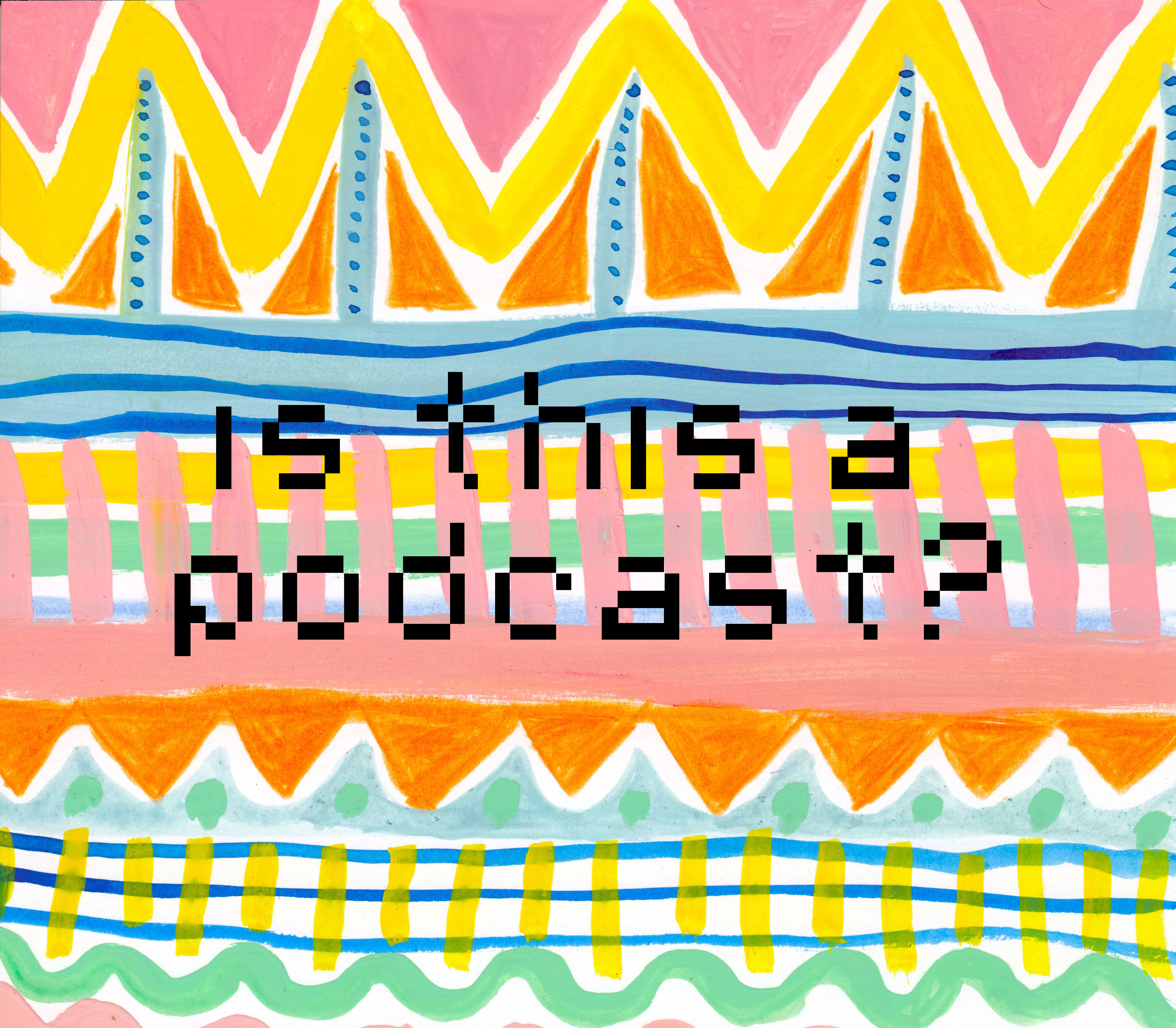 isthisapodcast.png