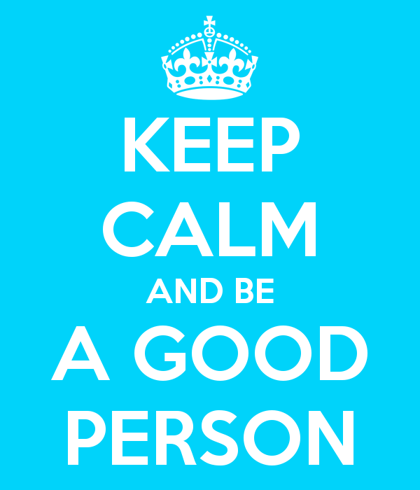 be a good person.png