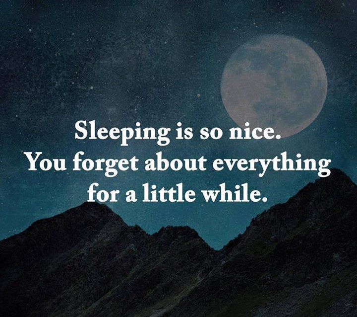 237001-Sleeping-Is-So-Nice.-You-Forget-About-Everything-For-A-Little-While.jpg