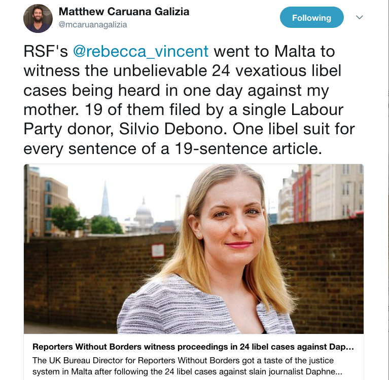 Matthew Caruana Galizia on Twitter   RSF s  rebecca_vincent went to Malta to witness the unbelievable 24 vexatious libel cases being heard in one day against my mother. 19 of them filed by a single Labour Party donor  S.png