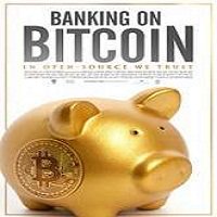 Banking-on-Bitcoin-2016-Full-Movie.jpg