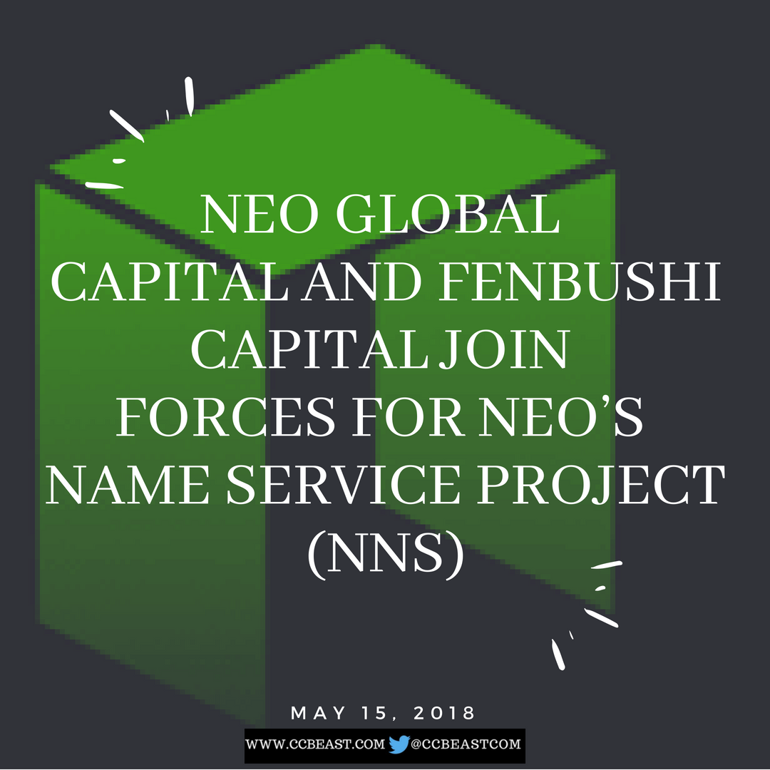 NEO GLOBAL CAPITAL AND FENBUSHI CAPITAL JOIN FORCES FOR NEO’S NAME SERVICE PROJECT (NNS).png