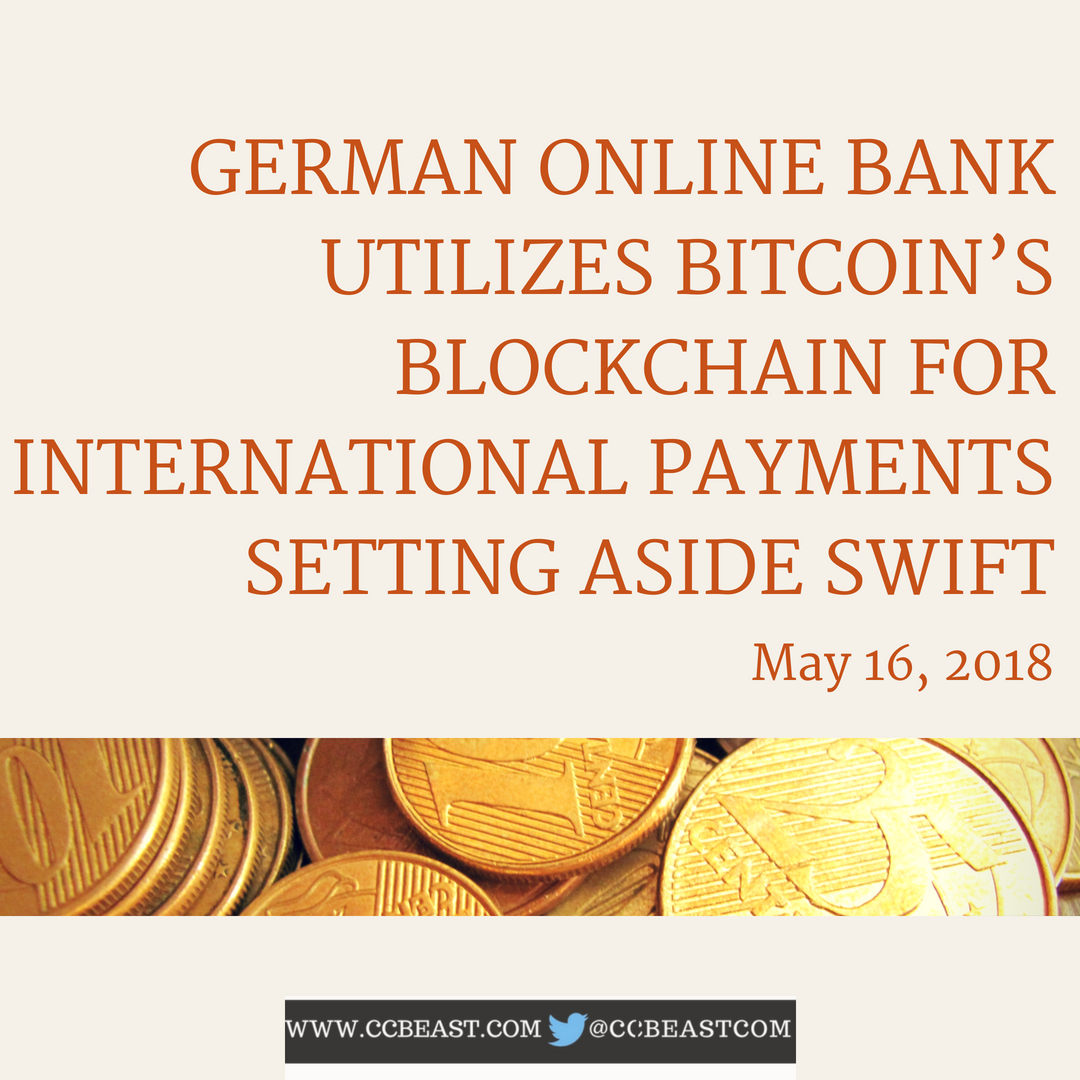 German Online Bank Utilizes Bitcoin S Blockchain For International - 