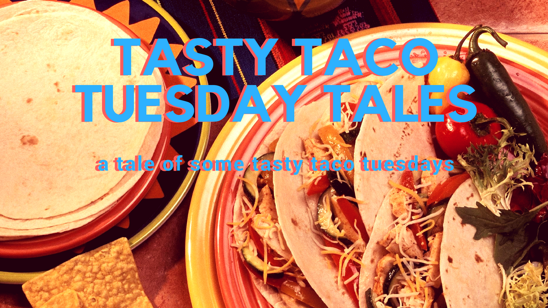 TASTY TACO TUESDAY TALES.png
