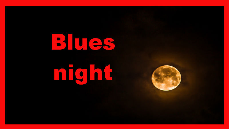 bluesnight.jpg