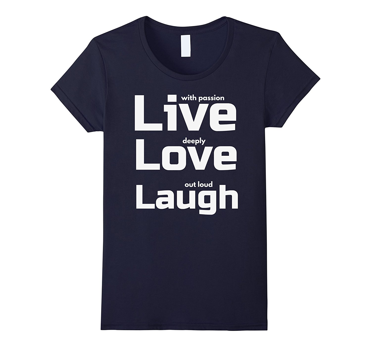 Live Love Laugh T-Shirts