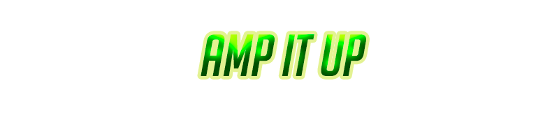 AMP IT UP.png