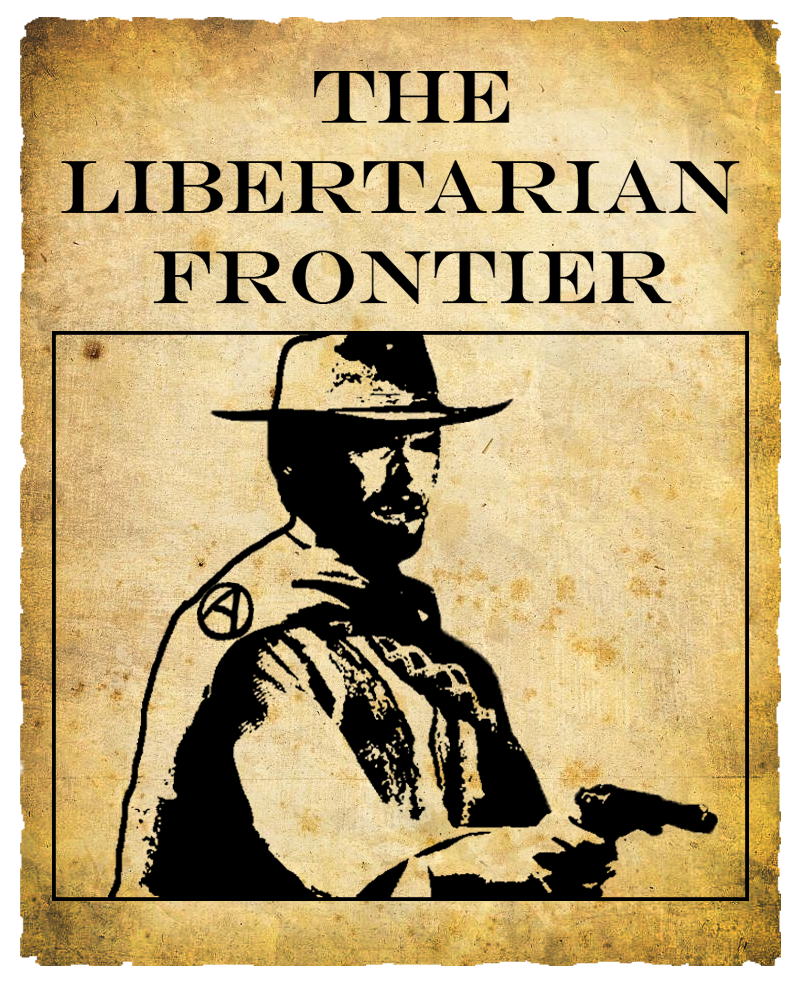 LibertarianFrontierPoster.png