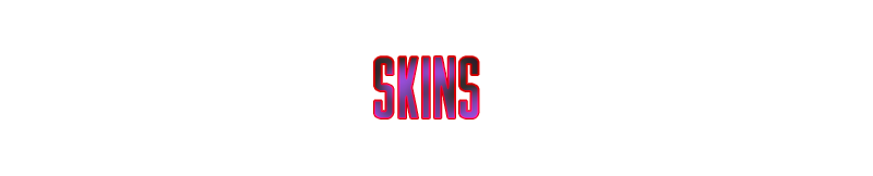 Skins.png