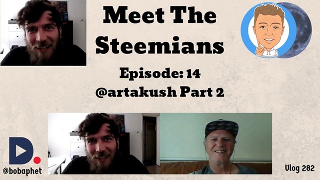 282 Meet The Steemians - Episode 14 - @artakush Part 2 Thm.jpg