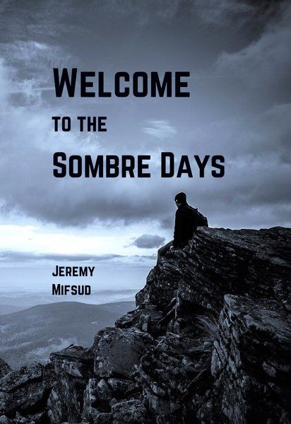 Welcome to the Sombre Days