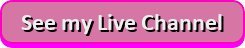 button_see-my-live-channel.jpg